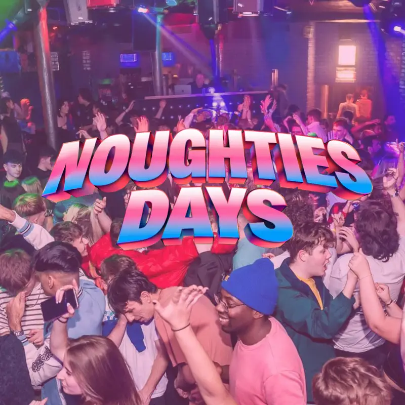 Noughties Days | Dundee | 18th April