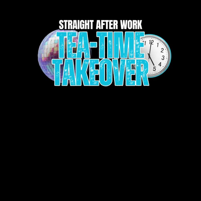 Teatime Takeover
